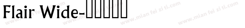 Flair Wide字体转换